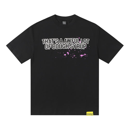 THAT'S A AWFUL LOT OF COUGH SYRUP Pink Splatter Heart Graphic T-Shirt ¡ª hero