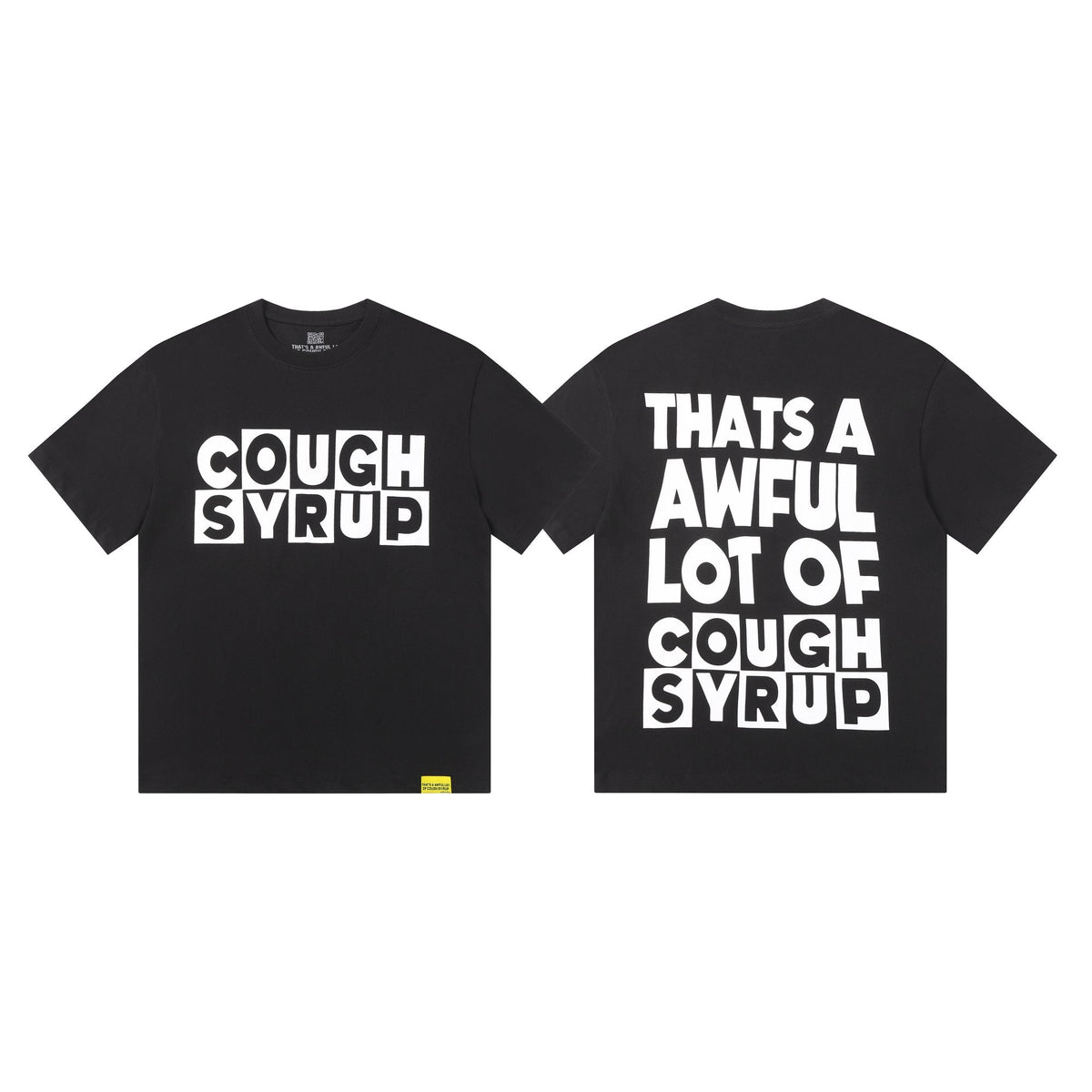 THAT'S A AWFUL LOT OF COUGH SYRUP Front & Back Graphic T-Shirt ¡ª hero
