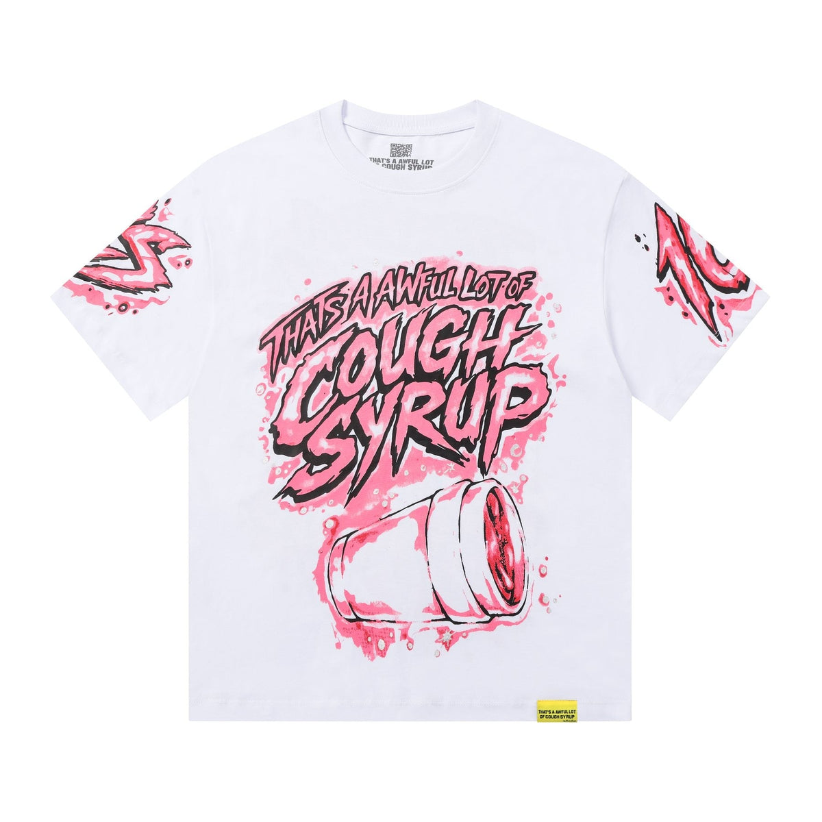 THAT'S A AWFUL LOT OF COUGH SYRUP Graffiti Graphic T-Shirt ¡ª front